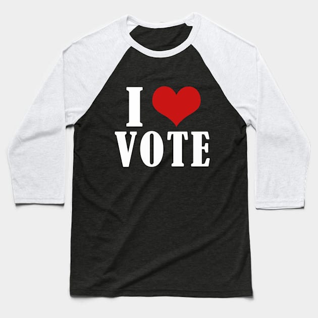 i love vote 2020 Baseball T-Shirt by Elegance14